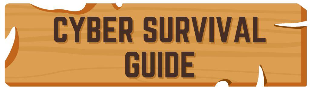 Cyber Survival Guide header